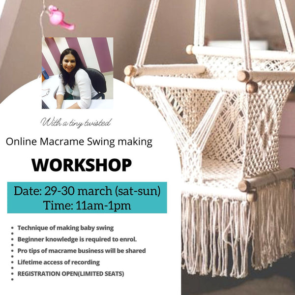 Baby Macrame Swing Making - Workshop